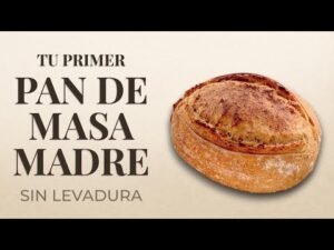 ¡Así se hace tu primer pan de masa madre!